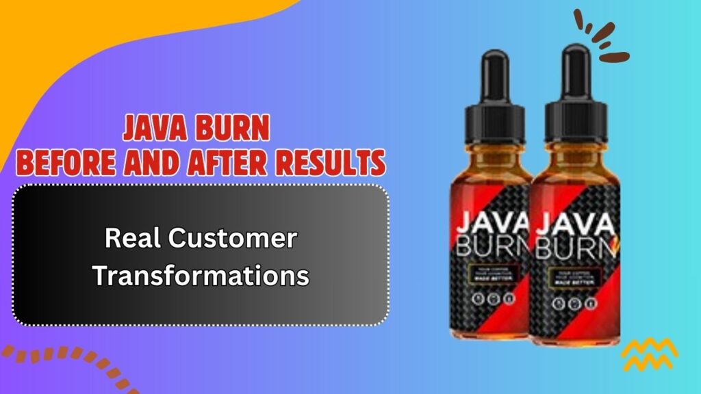 Java-Burn-Before-and-After-Results-–-Real-Customer-Transformations-1024x576-1.jpg