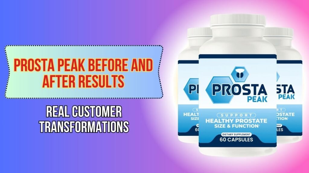 Prosta-Peak-Before-and-After-Results-–-Real-Customer-Transformations-1024x576-1.jpg