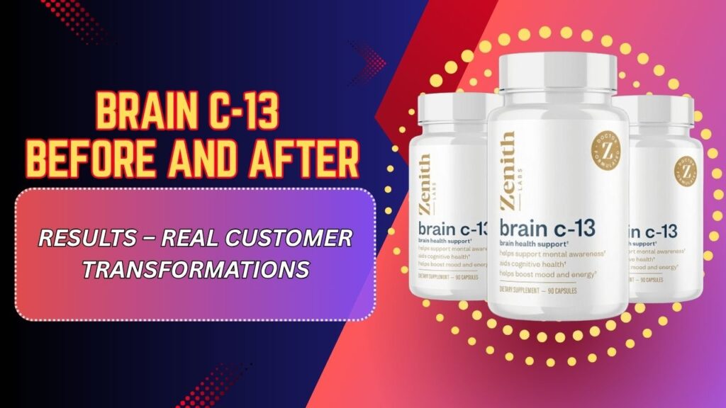 Brain-C-13-Before-and-After-Results-–-Real-Customer-Transformations.jpg