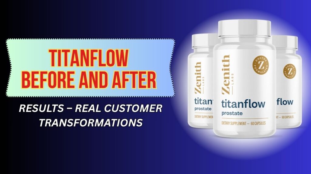 TitanFlow-Before-and-After-Results-–-Real-Customer-Transformations.jpg